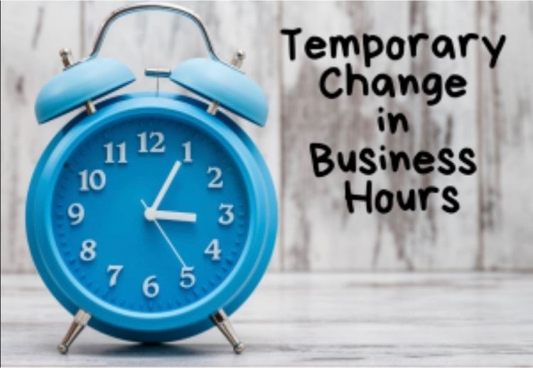 Temporary change to hours