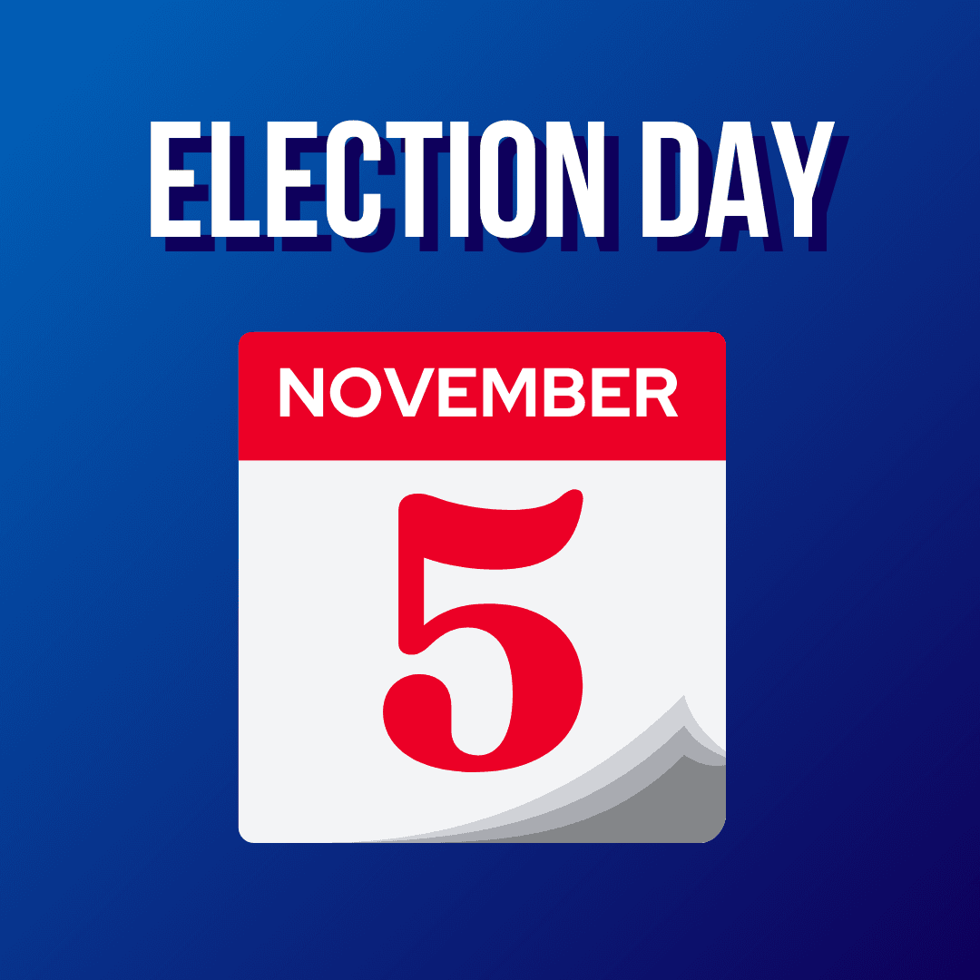 Blue square with writing that reads November 5th Election Day